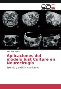 portada Aplicaciones del modelo Just Culture en Neurocirugía: Estudio y análisis cualitativo (Spanish Edition)