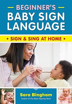 portada Beginner'S Baby Sign Language: Sign and Sing at Home (en Inglés)