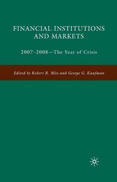 portada Financial Institutions and Markets: 2007-2008 -- The Year of Crisis (in English)