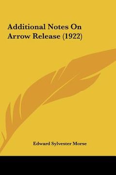 portada additional notes on arrow release (1922) (in English)