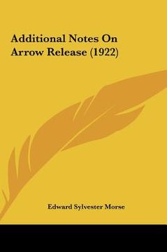 portada additional notes on arrow release (1922)