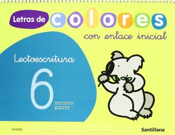 Letras de colores, lectoescritura, Educación Infantil. Cuaderno 6