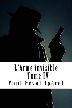 portada L'Arme invisible - Tome IV: Les Habits Noirs #4 (in French)