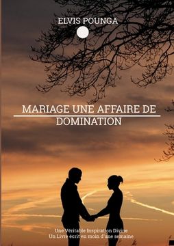 portada Mariage une affaire de domination (in French)