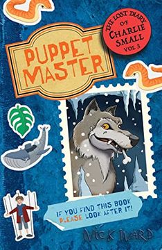 portada The Lost Diary of Charlie Small Volume 3: The Puppet Master (en Inglés)