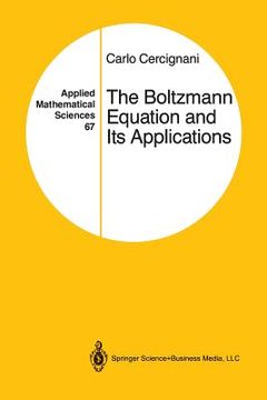portada The Boltzmann Equation and Its Applications (in English)
