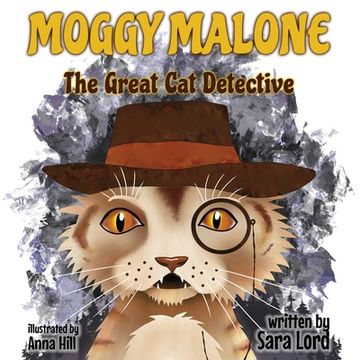 portada Moggy Malone: The Great Cat Detective (en Inglés)