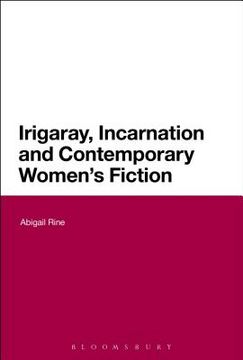 portada Irigaray, Incarnation and Contemporary Women's Fiction (en Inglés)