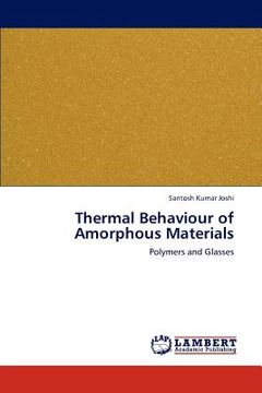 portada thermal behaviour of amorphous materials (en Inglés)