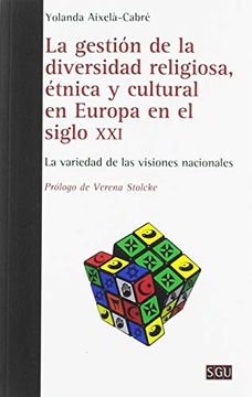 portada La Gestión de la Diversidad Religiosa, Étnica y Cultural en Europa en el Siglo xxi