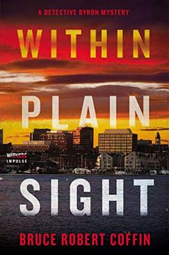portada Within Plain Sight: A Detective Byron Mystery (en Inglés)