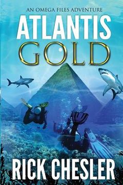 portada Atlantis Gold: An Omega Files Adventure (in English)