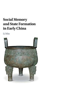 portada Social Memory and State Formation in Early China 