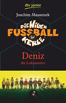 portada Die Wilden Fußballkerle - Deniz die Lokomotive, Band 5