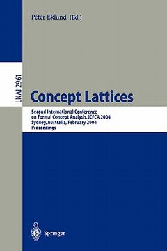portada concept lattices: second international conference on formal concept analysis, icfca 2004, sydney, australia, february 23-26, 2004, proce (en Inglés)