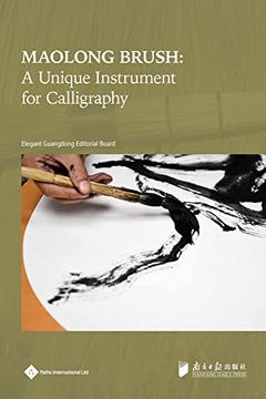 portada Maolong Brush: A Unique Instrument for Calligraphy (Elegant Guangdong Series) (en Inglés)