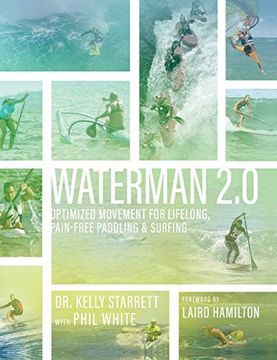 portada Waterman 2.0: Optimized Movement for Lifelong, Pain-Free Paddling and Surfing (en Inglés)