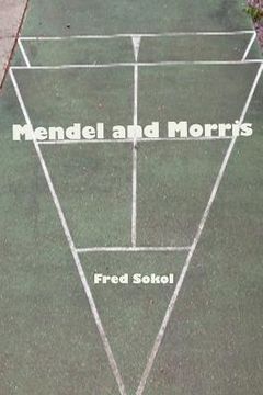 portada mendel and morris (en Inglés)