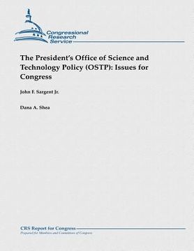 portada The President's Office of Science and Technology Policy (OSTP): Issues for Congress