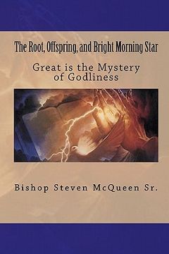 portada the root, offspring, and bright morning star (in English)