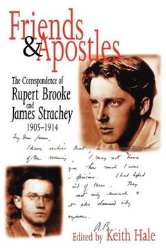 portada Friends and Apostles: The Correspondence of Rupert Brooke and James Strachey, 1905-1914 (en Inglés)