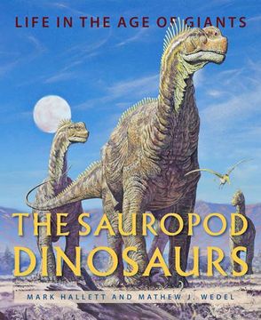 portada The Sauropod Dinosaurs: Life in the Age of Giants (in English)