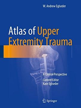 portada Atlas of Upper Extremity Trauma: A Clinical Perspective (en Inglés)