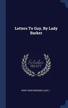 portada Letters To Guy, By Lady Barker