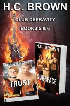 portada Club Depravity - Books 5 & 6: Trust & Subspace (en Inglés)