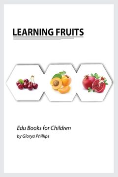 portada Learning Fruits: Montessori fruits book, bits of intelligence for baby and toddler, children's book, learning resources. (en Inglés)