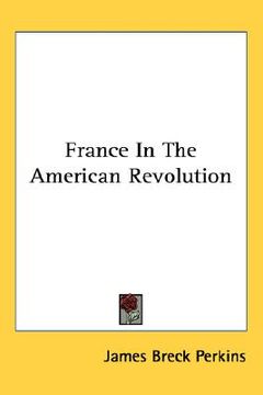 portada france in the american revolution (en Inglés)