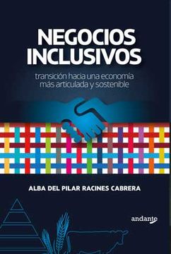 portada Negocios inclusivos. Transición hacia una economía más articulada y sostenible