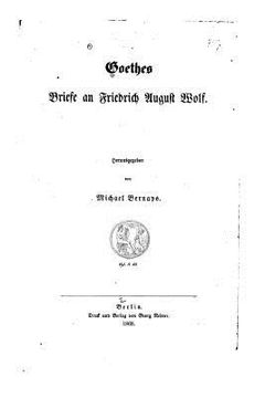 portada Goethes Briefe an Friederich August Wolf (in German)