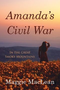 portada Amanda's Civil War In the Great Smoky Mountains (en Inglés)