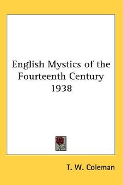 portada english mystics of the fourteenth century 1938 (en Inglés)