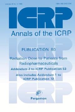 portada Icrp Publication 80: Radiation Dose to Patients from Radiopharmaceuticals (en Inglés)