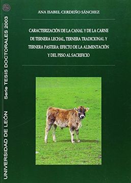 portada caracterización de la canal y de la carne de ternera lechal , ternera tradicional y ternera pastera