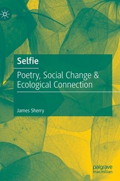 portada Selfie: Poetry, Social Change & Ecological Connection 