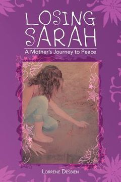 portada losing sarah: a mother's journey to peace (en Inglés)