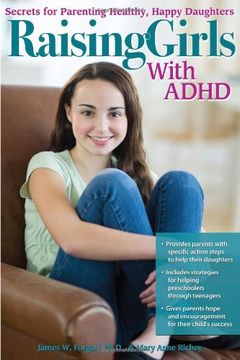 portada Raising Girls with ADHD: Secrets for Parenting Healthy, Happy Daughters