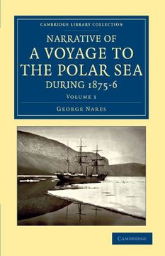 portada Narrative of a Voyage to the Polar sea During 1875–6 in hm Ships Alert and Discovery 2 Volume Set: Narrative of a Voyage to the Polar sea During. Library Collection - Polar Exploration) 