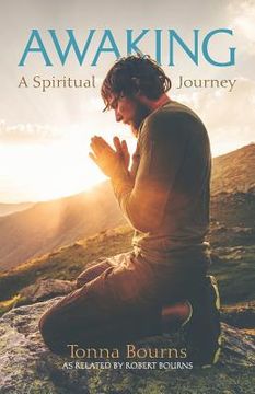 portada Awaking: A Spiritual Journey (en Inglés)