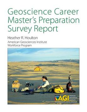portada Geoscience Career Master's Preparation Survey Report (en Inglés)