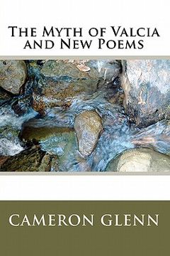 portada the myth of valcia and new poems (en Inglés)