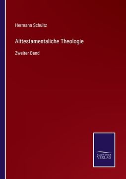 portada Alttestamentaliche Theologie: Zweiter Band (en Alemán)