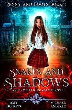 portada Snakes and Shadows: An Unveiled Academy Novel (Penny and Boots) (en Inglés)