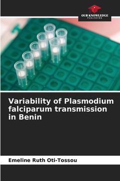 portada Variability of Plasmodium falciparum transmission in Benin (in English)