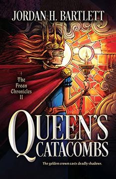 portada Queen's Catacombs (2) (The Frean Chronicles) (en Inglés)
