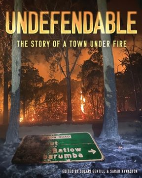 portada Undefendable: The Story of a Town Under Fire (en Inglés)