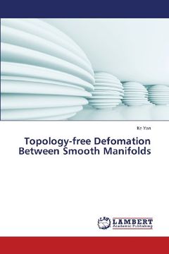 portada Topology-Free Defomation Between Smooth Manifolds